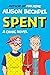 Spent: A Comic Novel